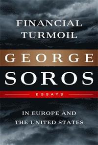 Financial Turmoil in Europe and the United States (inbunden)