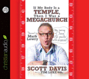 If My Body Is a Temple, Then I Was a Megachurch (h�ftad)