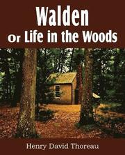 Walden or Life in the Woods (h�ftad)