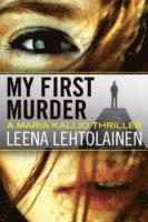 My First Murder (h�ftad)