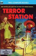Terror Station & The Weapon From Eternity
