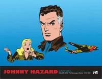 Johnny Hazard the Newspaper Dailies: Volume one 1944-1946 (inbunden)