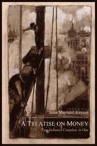 A Treatise on Money (h�ftad)