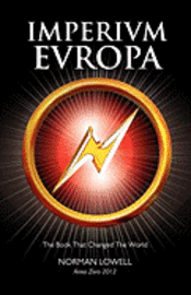 Imperium Europa: The Book That Changed the World (h�ftad)