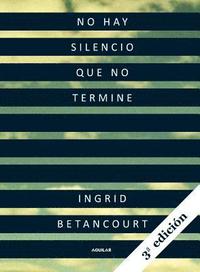 No Hay Silencio Que No Termine = Even Silence Has an End (pocket)