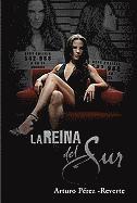 La Reina del Sur = The Queen of the South (h�ftad)