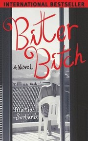 Bitter Bitch (inbunden)