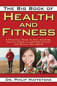 The Big Book Of Health And Fitness (h�ftad)
