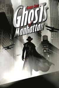 Ghosts of Manhattan (h�ftad)