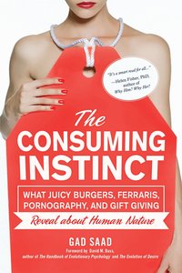 The Consuming Instinct (inbunden)