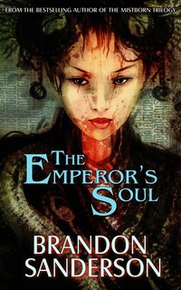 The Emperor's Soul (h�ftad)