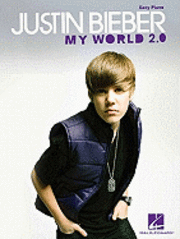 Justin Bieber: My World 2.0: Easy Piano (inbunden)