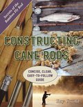 Constructing Cane Rods