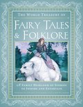 The World Treasury of Fairy Tales & Folklore