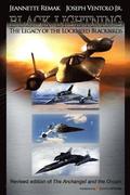 Black Lightning: The Legacy of the Lockheed Blackbirds