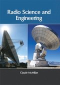 Radio Science and Engineering