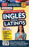 Ingls En 100 Das. Ingls Para Latinos. Nueva Edicin / English in 100 Days. the Latino's Complete English Course