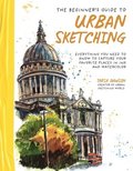 The Beginners Guide to Urban Sketching