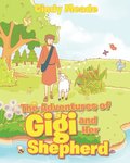 Adventures of Gigi and Her Shepherd