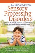 Raising Kids With Sensory Processing Disorders