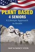 Plant Based 4 Seniors
