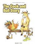 The Cock and Bull Story