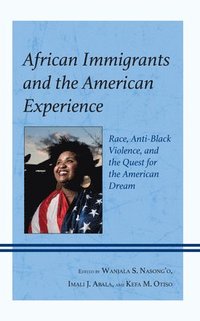 African Immigrants and the American Experience