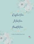 Reflection Intention Meditation Guided Journal 7X9