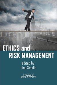 Ethics and Risk Management
