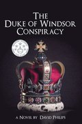 The Duke of Windsor Conspiracy