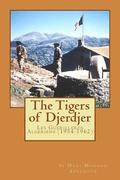 The Tigers of Djerdjer: Yaha Abdelhafid Le Tigre du Djurdjura
