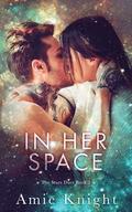 In Her Space: The Stars Duet Book 2