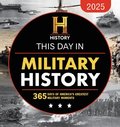 2025 History Channel This Day in Military History Boxed Calendar: 365 Days of America's Greatest Military Moments