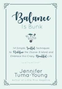 Balance is Bunk