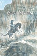 Ghost Horses