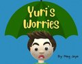 Yuri's Worries