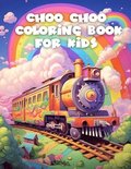 Choo Choo Coloring Book For Kids