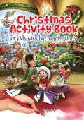 Christmas Activity Book for kids with big imaginations