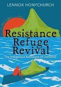 Resistance, Refuge, Revival