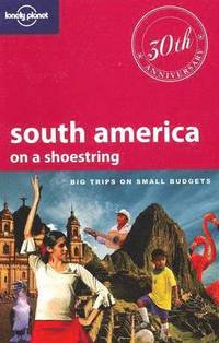 South America on a Shoestring (h�ftad)