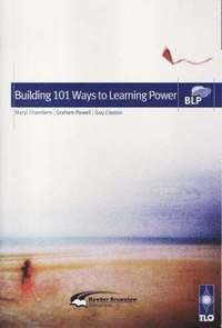 Building 101 Ways to Learning Power (h�ftad)
