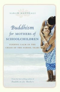 Buddhism for Mothers of School Children (h�ftad)