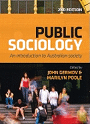 Public Sociology: An Introduction to Australian Society (h�ftad)