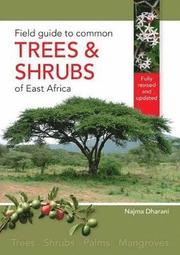 Field Guide to Common Trees and Shrubs of East Africa (h�ftad)