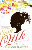 Spilt Milk (inbunden)