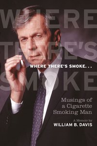 Where There's Smoke... (inbunden)