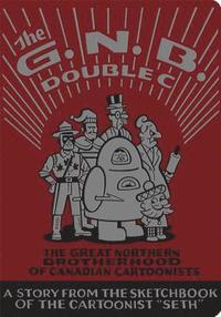 Great Northern Brotherhood of Canadian Cartoonists (inbunden)