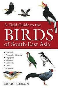 A Field Guide to the Birds of South-East Asia (h�ftad)