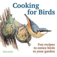 Cooking for Birds (h�ftad)