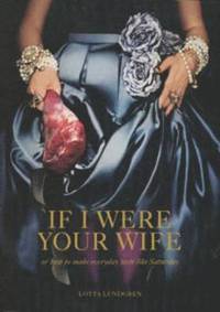 If I Were Your Wife (inbunden)
